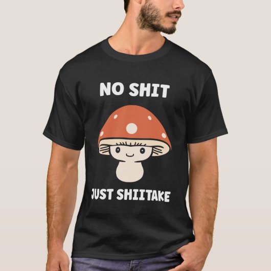 Funny Minimalist Mushroom Simple just Shiitake T-Shirt (Vorderseite)