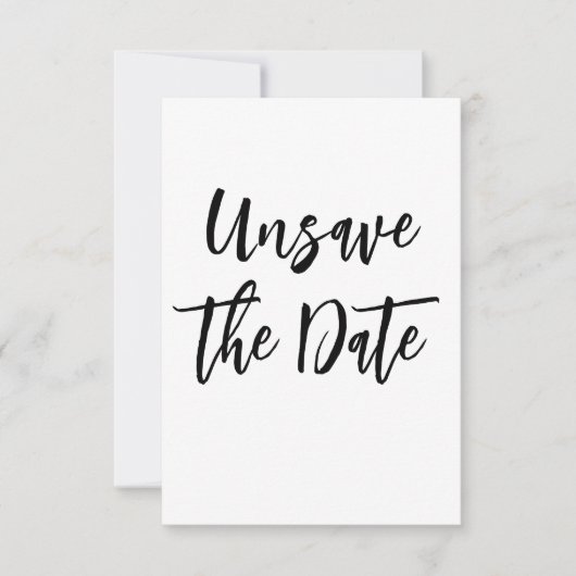 💍 Funny Minimalistisch Elegante Unsave the Date Save The Date (Vorderseite)