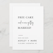 Funny Minimalistisch Script Free Cake Wedding Save The Date (Vorne/Hinten)