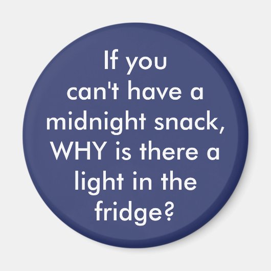 Funny "Mitternachtsnack", benutzerdefinierter Küch Magnet (Vorne)