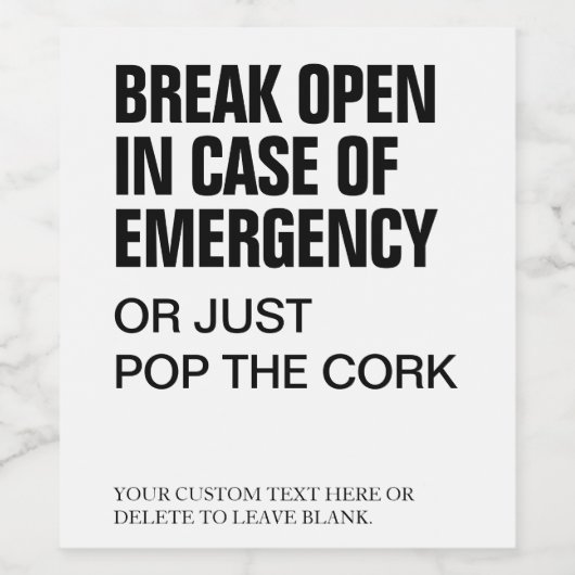 Funny Modern Break Open Emergency Wine Custom Text Weinetikett (Einzelnes Label)