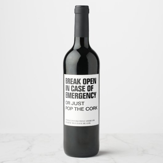 Funny Modern Break Open Emergency Wine Custom Text Weinetikett (Vorderseite)