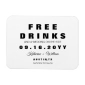 Funny Modern Free Drinks Save the Date Magnet (Horizontal)
