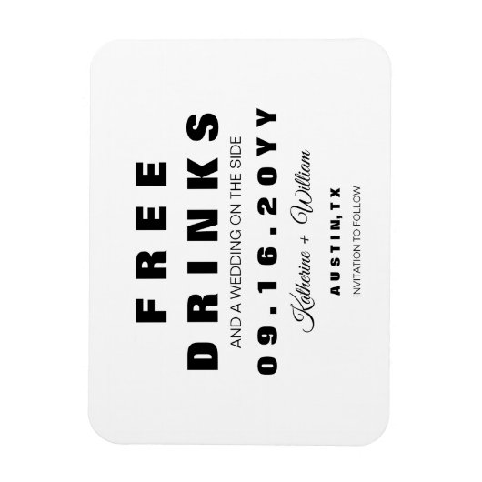 Funny Modern Free Drinks Save the Date Magnet (Vertikal)