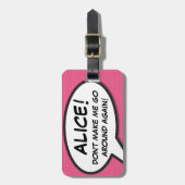 Funny Modern Pink Personalisiert Speech Blase Gepäckanhänger (Vorderseite vertikal)