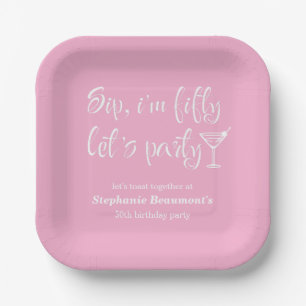 Funny Modern Sip I'm Fifty Woman's 50. Geburtstag Pappteller