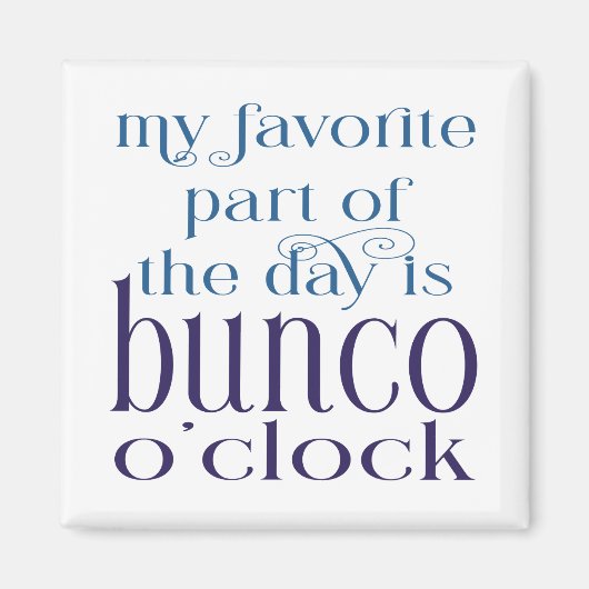 Funny Modern Typografy Bunco Magnet (Vorne)