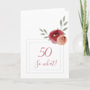 Funny Modern Watercolor Floral 50. Geburtstag Karte