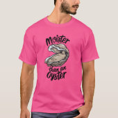 Funny Moister als ein oyster feuchtes Sprichwort M T-Shirt (Vorderseite)