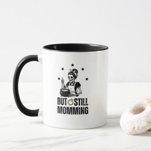 Funny Mom Life Quotes Collection Tasse (Mit Donut)