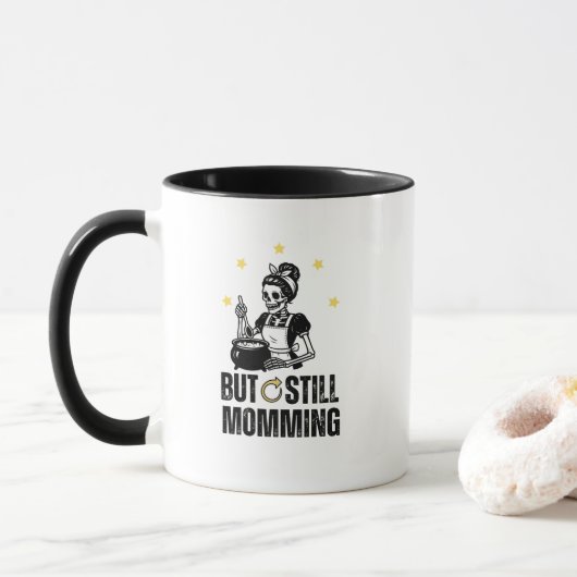 Funny Mom Life Quotes Collection Tasse (Mit Donut)