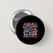 Funny Mom Mother Mama's Expensive Little Ie Button (Vorne & Hinten)
