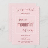 Funny Mommin ist nicht leicht Mama Night Off Party Einladung (Vorne/Hinten)