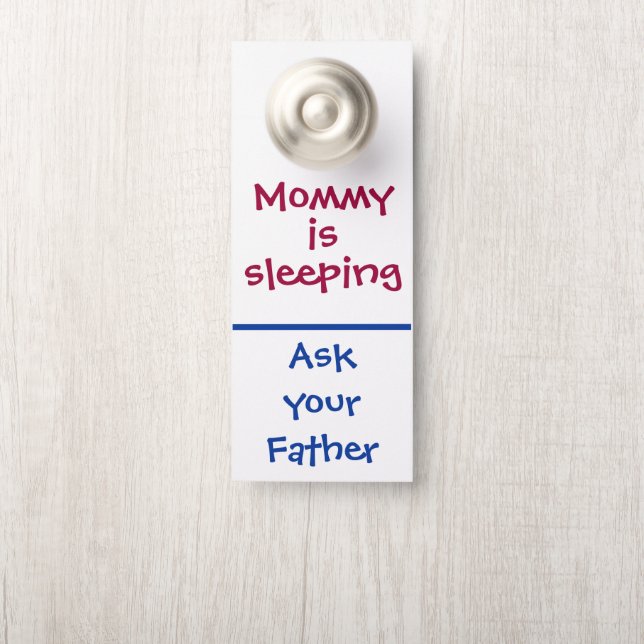 Funny "Mommy is sleeping" Door Hanger Türanhänger (Auf Knauf)