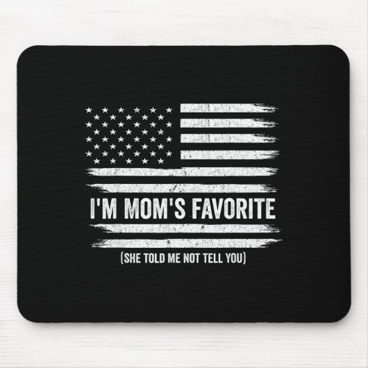 Funny Moms Favorite Child Son Daughter I'm Mom's F Mousepad (Vorne)