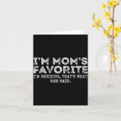 Funny Moms Favorite Son Daughter I'm Mom's Favorit Karte (Gelbe Blume)