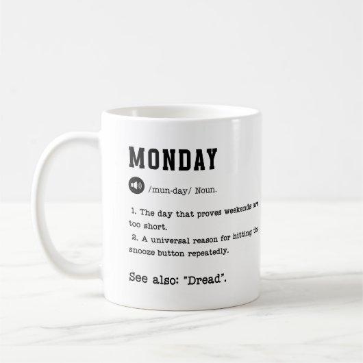 Funny Monday Dictionary Tasse - Kaffeepapiere (Links)