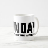 Funny Monday Office-Tasse Kaffeetasse (VorderseiteRechts)