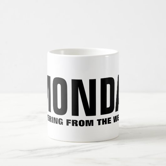 Funny Monday Office-Tasse Kaffeetasse (Mittel)