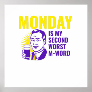 Funny Monday Zitat Poster