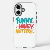 Funny Money Matters Case-Mate iPhone Hülle (Rückseite)