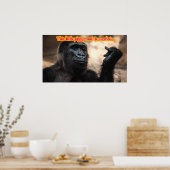 Funny Monkey Ape Chimp Memes mit Lustigen Sprüchen Poster (Küche)