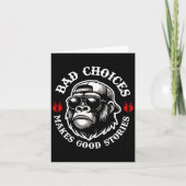 Funny Monkey Bad Choices machen gute Geschichten ( Karte (Vorderseite)