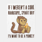 Funny Monkey Boy Lover Cheeky Quote Sprichwort Nie Fleecedecke (Vorderseite)