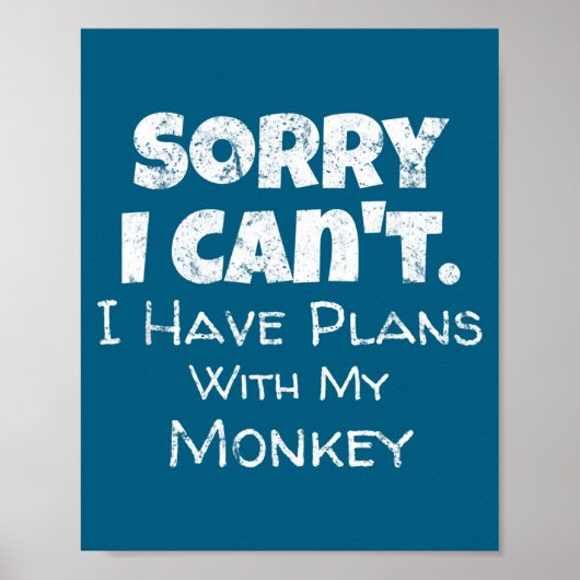 Funny Monkey Lover Quote Design - Plans With My Mo Poster (Vorne)