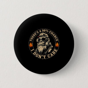 Funny Monkey Theres A 99% Chance, dass ich keine P Button