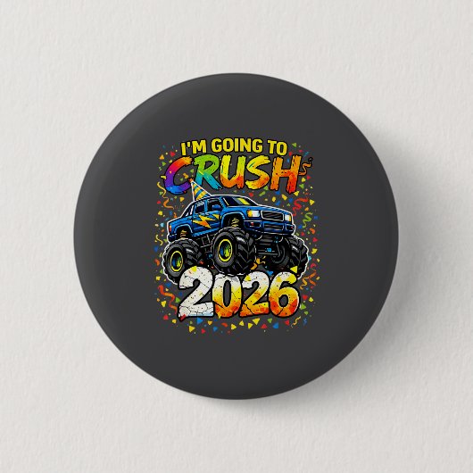 Funny Monster Truck New Years Kids Crush 2026 Part Button (Vorderseite)
