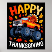 Funny Monster Truck Turkey Happy Thanksgiving For Poster (Vorne)