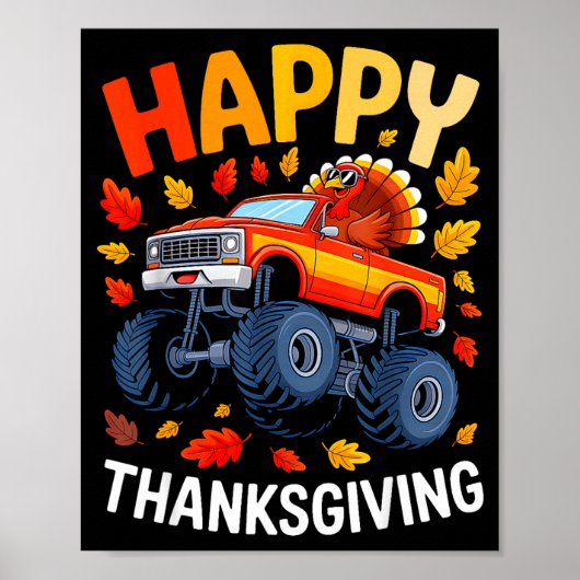 Funny Monster Truck Turkey Happy Thanksgiving For  Poster (Vorne)