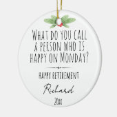 Funny Montag Zitat Custom Ruheiname Keramik Ornament (Links)