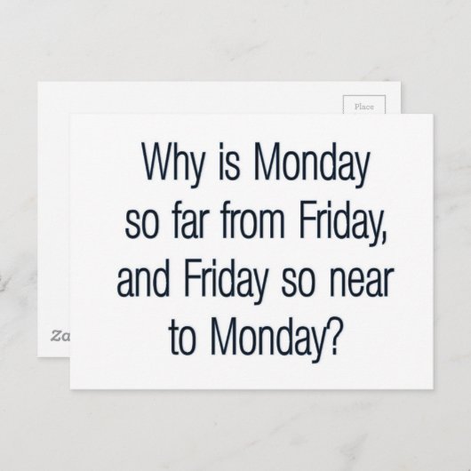 Funny Montag Zitat Postkarte (Vorne/Hinten)