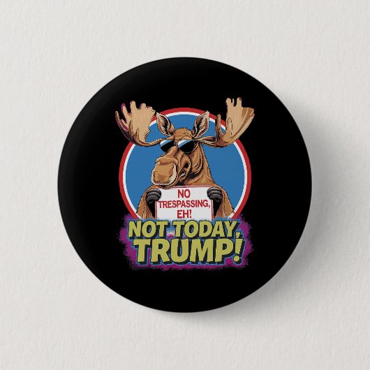 Funny Moose Canada wurde 51. Staat des US Fun Tr Button (Vorderseite)