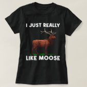 Funny Moose Design Women Elk Elk Wildtier T-Shirt (Design vorne)
