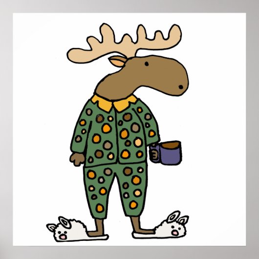 Funny Moose Wearing Polka Dot Pajamas Poster (Vorne)