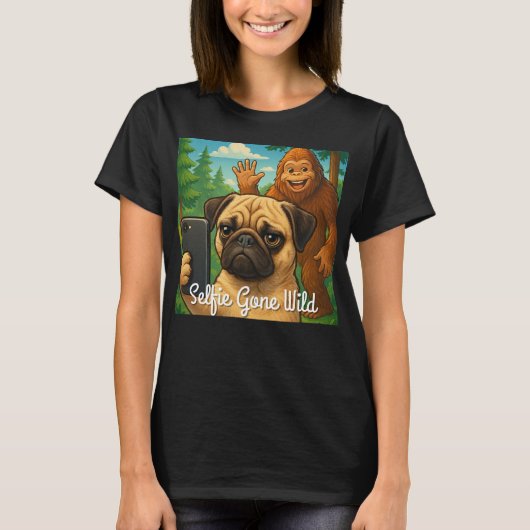 Funny Mops Bigfoot Shirt - Selfie Gone Wild (Vorderseite)