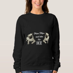 Funny Mops Design Meine Möpsen sind TABOO Classic Sweatshirt