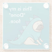 Funny Mops Dog Pugasaurus ist "Fertig" Glasuntersetzer (Rückseite)