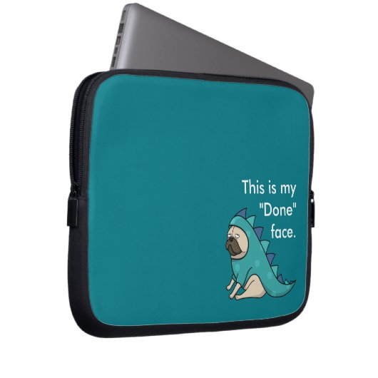 Funny Mops Dog Pugasaurus ist "Fertig" Laptopschutzhülle (Vorne Rechts)