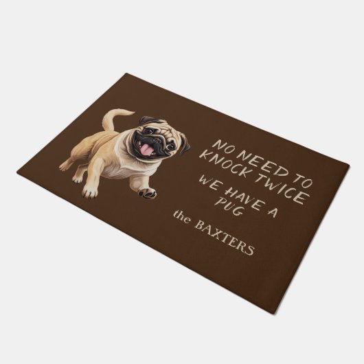 Funny Mops Hund muss nicht zweimal geknackt werden Fußmatte (Schrägansicht)