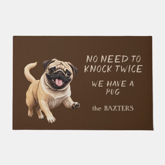 Funny Mops Hund muss nicht zweimal geknackt werden Fußmatte (Vorderseite)