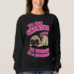 Funny Mops Schnarchen Motorrad Biker Dog Lover Ges Sweatshirt