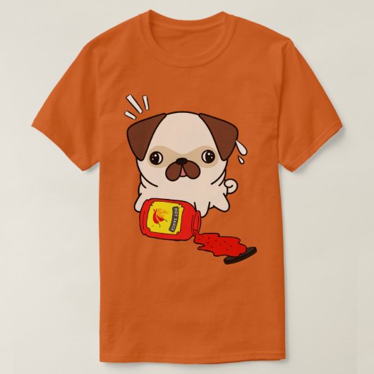 Funny Mops verschüttete heiße Sauce T-Shirt (Design vorne)
