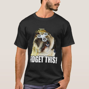 Funny Möpse Lover Canine Dog Besitzer Fidget Spinn T-Shirt