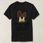 Funny Morel Mushroom Gift Foraging Mushroom Huntin T-Shirt (Design vorne)
