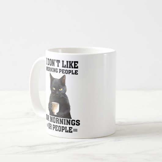 Funny Morning Cat Sprichwort Kaffeetasse (Vorderseite Links)
