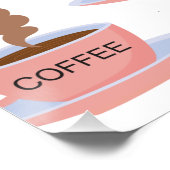 Funny Morning Coffee Poster (Ecke)